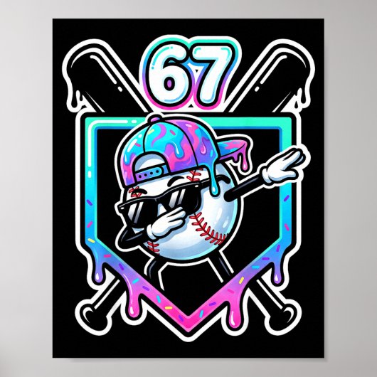 Baseball Ice Cream Drip 67 Player Dabbing Six Seve Poster (Voorkant)
