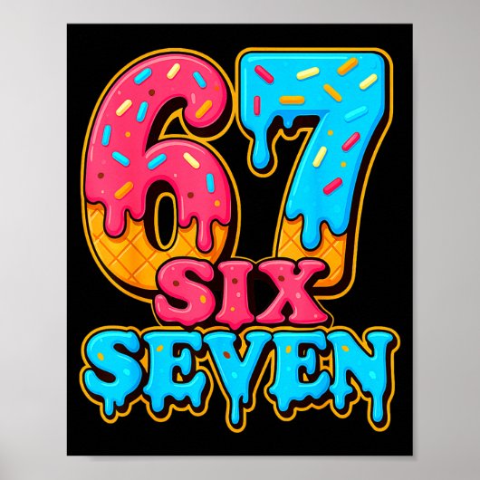 Baseball Ice Cream Drip Number 67 Six Seven Meme C Poster (Voorkant)