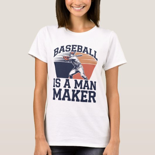 Baseball is een man maker t-shirt (Voorkant)