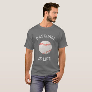 Baseball is Life Baseball - T - shirts sport