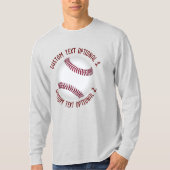 Baseball met tekst t-shirt (Voorkant)