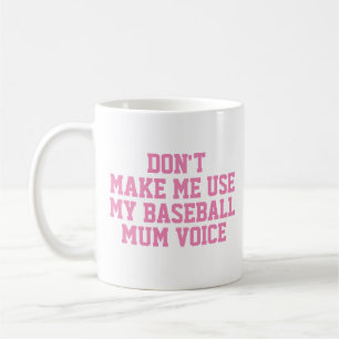 Baseball mum Gift Mok Funny Quote Slogan Coach