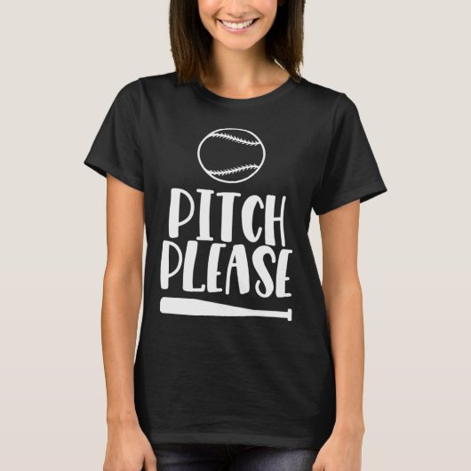 Baseball Pitch Please Pitches Baseball Game  3 T-shirt (Voorkant)
