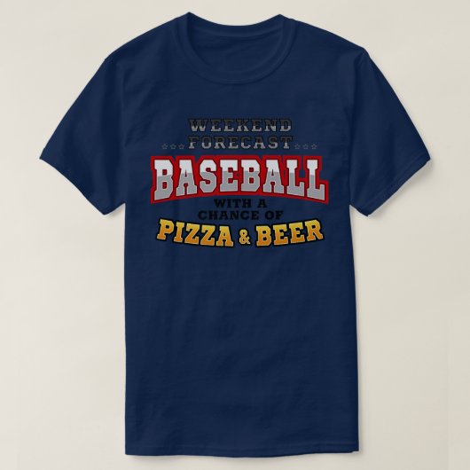 Baseball Pizza & Beer Funny Weekend Prognose Sport T-shirt (Design voorkant)