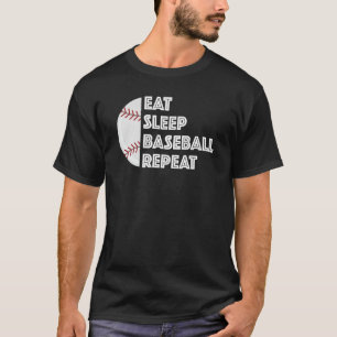 Baseball Player Eat Sleep Baseball Herhaal Humor 1 T-shirt