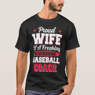 Baseballspeler Softball Baseball Coach Wife T-shirt