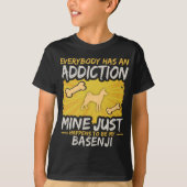 Basenji Funny Dog Addiction T-shirt (Voorkant)