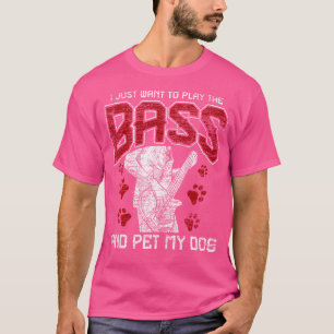 Basgitaar Aai Mijn Hond Basgitarist Basgitaarspele T-shirt