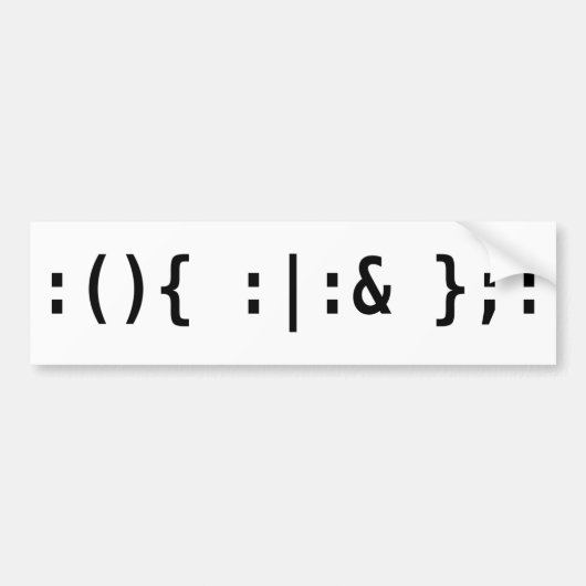 Bash Vork Bomb Command Line Hacker Zwart Tekst Bumpersticker (Voorkant)