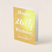 Basic Gouden folie "HAPPY 26th BIRTHDAY"; Aangepas Folie Kaarten (Voorkant)