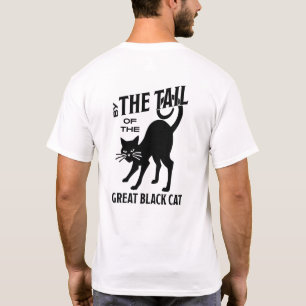 Basic TShirt "By the Tail of the Great Black Cat"