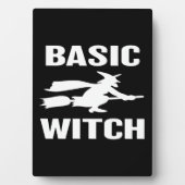 Basic Witch grappig Halloween gezegde vrouwen Fotoplaat (voorkant)