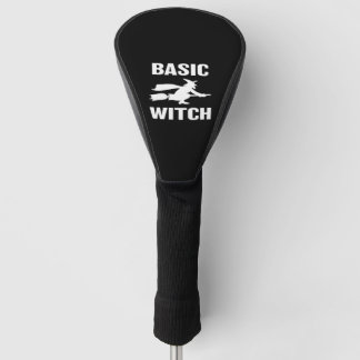 Basic Witch grappig Halloween gezegde vrouwen Golfheadcover