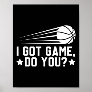 Basketbal Ik heb spel doe je Poster