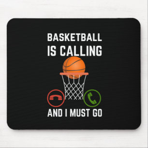Basketbal is bellen en ik moet gaan1 muismat
