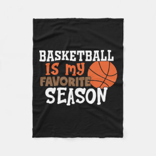 Basketbal is mijn favoriete seizoen 11 fleece deken
