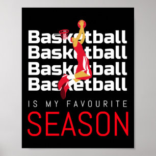 Basketbal is mijn favoriete seizoen dunk poster
