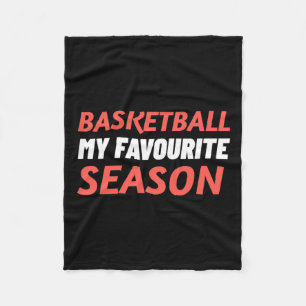 Basketbal is mijn favoriete seizoen fleece deken