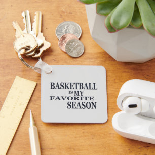 basketbal is mijn favoriete seizoen sleutelhanger
