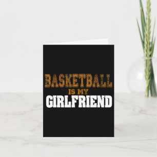 Basketbal is mijn Vriendin leuke basketballers Kaart