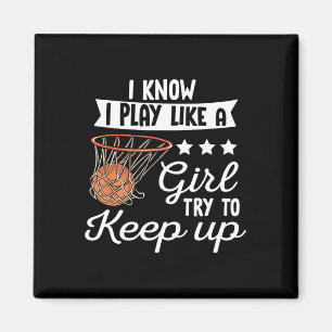 Basketbal meisjes - Ik weet dat ik speel als een m Magneet