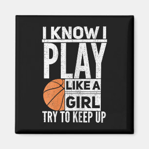 Basketbal meisjes - Ik weet dat ik speel als een m Magneet