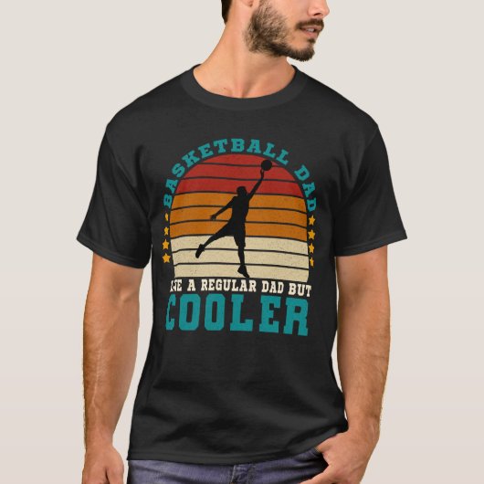 Basketbal vader als een gewone vader, maar cooler t-shirt (Voorkant)