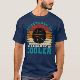 Basketbal vader als een gewone vader, maar cooler t-shirt