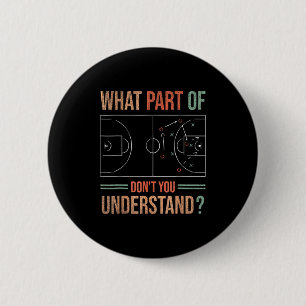 Basketbalcoach Welk Deel Begrijp Je Niet Ronde Button 5,7 Cm