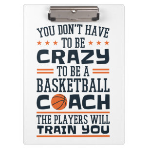 Basketball Coach Funny Crazy Quote Klembord