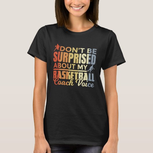 Basketball Coach  Saying Retro Look T-shirt (Voorkant)