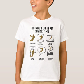 Basketball Dingen die ik doe in mijn vrije tijd T-shirt