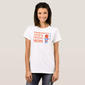 Basketball fort et fier Maman joueur T-shirt (Devant entier)
