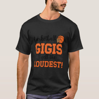 Basketball Gigi Grandma Gigi Of A Basketball Playe T-shirt