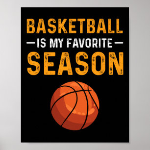 Basketball is mijn favoriete seizoen poster