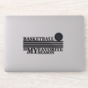 Basketball is mijn favoriete seizoen sticker