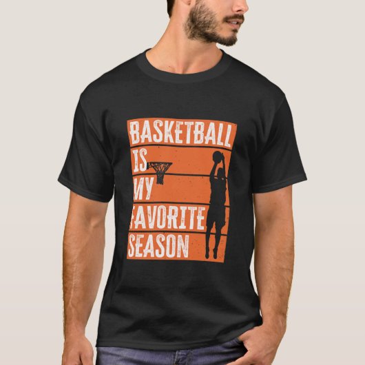Basketball is mijn favoriete seizoen t-shirt (Voorkant)