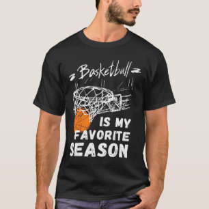 Basketball is mijn favoriete Seizoencadeau T-shirt