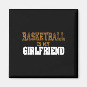 Basketball is mijn Vriendin grappige spelers Magneet