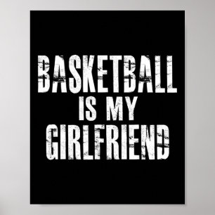 Basketball is mijn Vriendin Poster