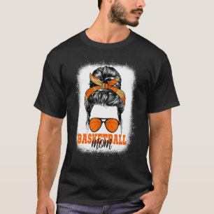 Basketball Mam Bleaching Messy Bun Mam Cut Moeder' T-shirt