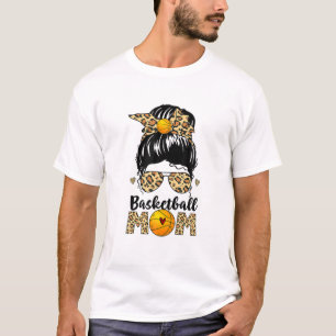 Basketball Mam Leopard Messy Bun Ball Mam T-shirt