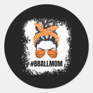 Basketball Mam Messy Bun Proud Mama Bball Basketba Ronde Sticker