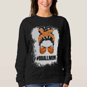 Basketball Mam Messy Bun Proud Mama Bball Basketba Trui