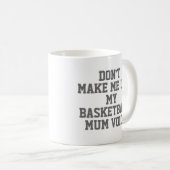 Basketball mum Gift Mok | Funny Quote Slogan Coach (Voorkant rechts)