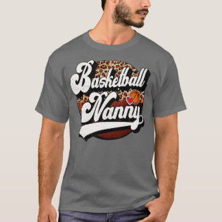 Basketball Nanny  Basketball Family Matchin T-shirt