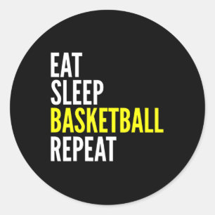 Basketball Player Fun Gift - Eat Sleep Basketball Ronde Sticker
