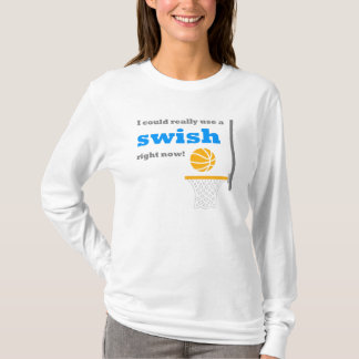 Basketball Swish Motivatie Gezegde T-shirt