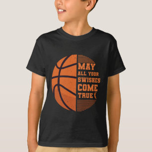 Basketball zal al je wensen uitdragen t-shirt
