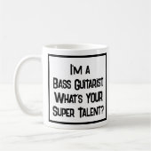 Bass Guitariste Super Talent. Café Mug (Gauche)